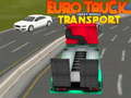 เกม Euro truck heavy venicle transport