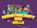 เกม Monstercraft and Balls