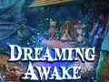เกม Dreaming Awake