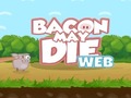 เกม Bacon May Die