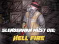 เกม Slenderman Must Die: Hell Fire