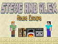 เกม Steve and Alex House Escape