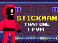 เกม Stickman That One Level