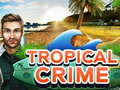 เกม Tropical Crime