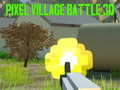 เกม Pixel Village Battle 3D