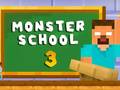 เกม Monster School 3
