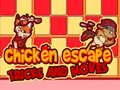 เกม Chicken Escape Tricks and moves