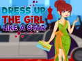 เกม Dress Up The Girl Like A Star
