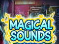 เกม Magical Sounds