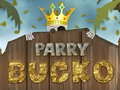 เกม Parry Bucko