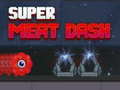 เกม Super Meat Dash