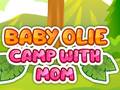 เกม Baby Olie Camp with Mom