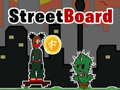 เกม StreetBoard