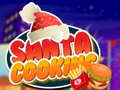 เกม Santa Cooking
