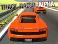 เกม Track Racer Alpha