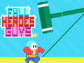 เกม Fall Heroes Guys