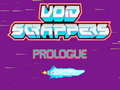 เกม Void Scrappers prologue