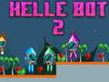 เกม Helle Bot 2