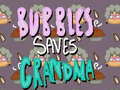 เกม Bubbles Saves Grandma