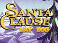 เกม Santa Claus Lay Egg