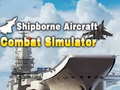 เกม Shipborne Aircraft Combat Simulator