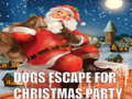 เกม Dogs Escape For Christmas Party