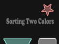 เกม Sorting Two Colors