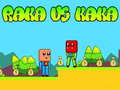 เกม Raka vs Kaka