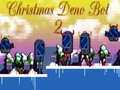 เกม Christmas Deno Bot 2