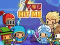 เกม You Hit Me!