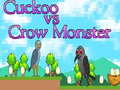 เกม Cuckoo vs Crow Monster
