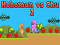 เกม Hohoman vs Chu 2