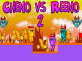 เกม Cheno vs Reeno 2