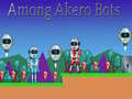 เกม Among Akero Bots