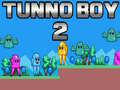 เกม Tunno Boy 2