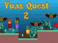 เกม Yuas Quest 2