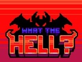 เกม What the Hell?
