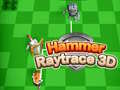 เกม Hammer Raytrace 3D