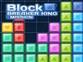 เกม Block Breaker King: Mission