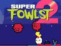เกม Super Fowlst 2