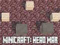 เกม Minicraft: Head War
