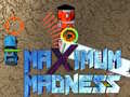 เกม Maximum Madness