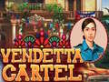 เกม Vendetta Cartel