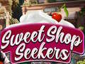 เกม Sweet Shop Seekers