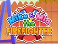 เกม Mike & Mia The Firefighter