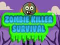 เกม Zombie Killer Survival