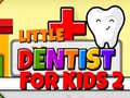 เกม Little Dentist For Kids 2