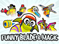 เกม Funny Blade & Magic
