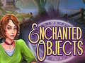 เกม Enchanted Objects