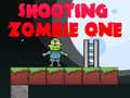 เกม Shooting Zombie One